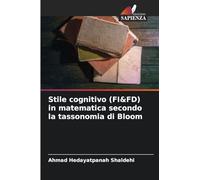 Stile cognitivo (FI&FD) in matematica secondo la tassonomia di Bloom
