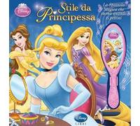 Stile da principessa. Ediz. illustrata. Con gadget