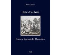 Stile d'autore. Forme e funzioni del Mambriano