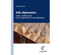 Stile diplomatico - Francia Andrea