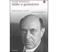 Stile e pensiero. Scritti su musica e società