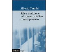 Stile e tradizione nel romanzo italiano contemporaneo