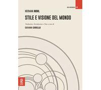 Stile e visione del mondo