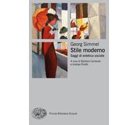 Stile moderno. Saggi di estetica sociale - 2020 - Einaudi