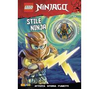 Stile ninja. Lego Ninjago. Lego world. Ediz. a colori