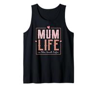 Stile retrò Love Mum Life Is The Best Life for My Best Mum Canotta