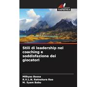 Stili di leadership nel coaching e soddisfazione dei giocatori