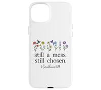 Still a Mess Still Chosen God Bible Verse 1 Corinthians 1:27 Custodia per iPhone 15 Plus