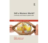 Still a Western World? Continuity and Change in Global Order