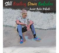 Various Artists Still Beating Down Babylon Tribute To Junior Byles (CD)