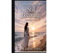Still Becoming: Later-Life Love, Faith, and Identity