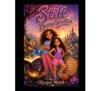 Still Being Written