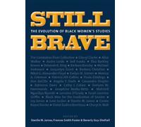 Still Brave: The Evolution of Black Women's Studies