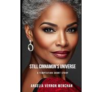 Still Cinnamon’s Universe: A Temptation Short Story