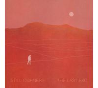Still Corners The Last Exit (CD) Album Digipak