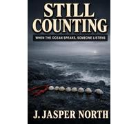 STILL COUNTING: When the Ocean Speaks, Someone Listens