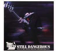 Thin Lizzy - Still Dangerouslive At The Tower Theatre Philadelphia 1977