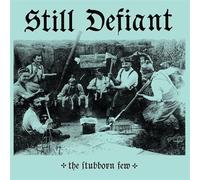 Still Defiant The Stubborn Few (Vinyl LP) 12" Album Coloured Vinyl