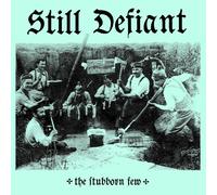 Still Defiant The Stubborn Few (Vinyl LP) 12" Album Coloured Vinyl
