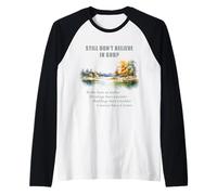 Still Don't Believe in God? Christian Apologetics Creation Maglia con Maniche Raglan
