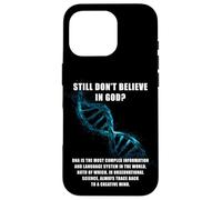 Still Don't Believe in GOD? Christian Faith Apologetics DNA Custodia per iPhone 16 Pro