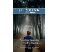 Still Finding the Way Poems for a Generation in Search of Meaning
