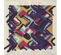 Still Flyin' - On A Bedroom Wall