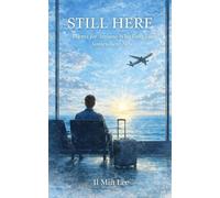 STILL HERE: Poems for Those Far From Home