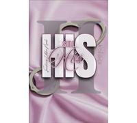 Still HIS: The Erotica