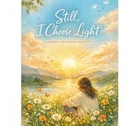 Still I choose light - writing journal: 90 GSM, Ruled, Paperback