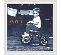 Still - I Don't Mind