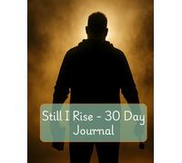 Still I Rise: A 30-Day Guided Journal