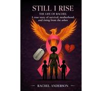 STILL I RISE: The Life of Rachel