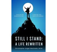 Still I Stand: A Life Rewritten