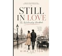 Still In Love: The Relationship Handbook
