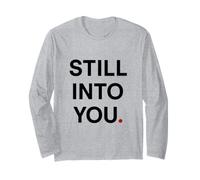 Still Into You Maglia a Manica