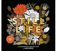 Still Life: A Coloring Book for Cozy Days