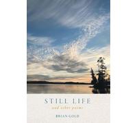 Still Life: and other poems