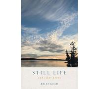 Still Life: and other poems