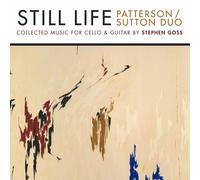 __ Still Life: Collected Music for Cello and Guitar by Stephen Goss (CD)
