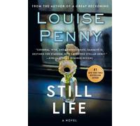 Louise Penny Still Life (Tascabile) Chief Inspector Gamache Novel