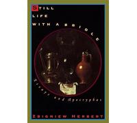 Zbigniew Herbert John Carpenter Bogdana Carpen Still Life with a Bri (Tascabile)