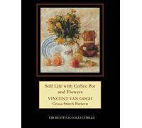 Still Life with Coffee Pot and Flowers: Vincent Van Gogh Cross Stitch Pattern