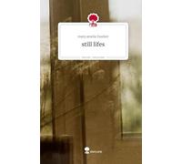 still lifes. Life is a Story - story.one