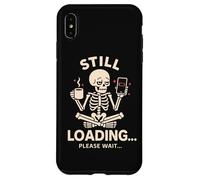 Still Loading Stanco Groggy Scheletro Caffè Divertente Design Meme Custodia per iPhone XS Max