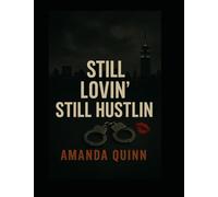 Still Lovin' Still Hustlin'