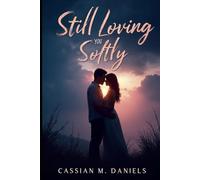 Still Loving You Softly: When Love Whispers Through the Silence between Us