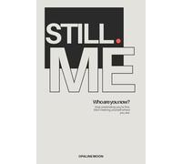 STILL ME: A 100-Day Gentle Journal for Navigating Grief, Change, and Hard Times