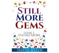 'Still More Gems'.: 'Look, I Found More'
