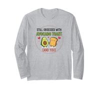 Still Obsessed with Avocado Toast Valentine Love Maglia a Manica